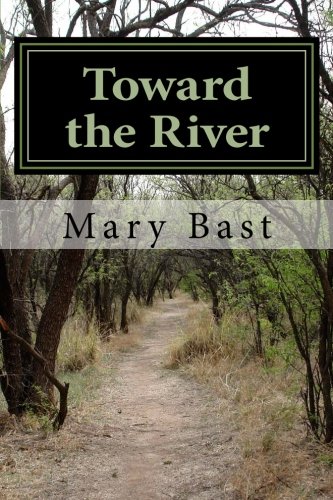 Toward the River: Found Poems