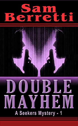 Double Mayhem (A Seekers Mystery Book 1)