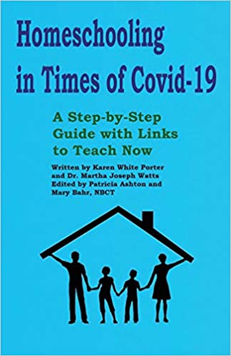 Homeschooling in Times of Covid-19: A Step by Step Guide with Links to Teach Now