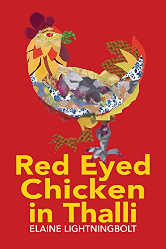 Red Eyed Chicken in Thalli