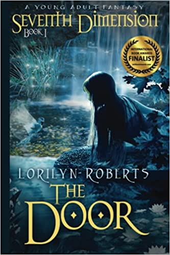 Seventh Dimension – The Door: A Young Adult Christian Fantasy