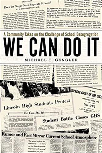 We Can Do It: A Community Takes on the Challenge of School Desegregation