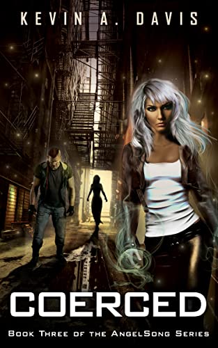 Coerced: Book Three of the AngelSong Series