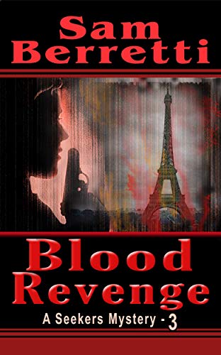Blood Revenge: A Seekers Mystery Book 3