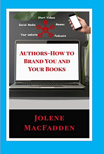 Authors – How to Brand You and Your Books