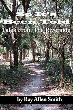 So It’s Been Told: Tales From The Riverside